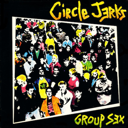 Circle Jerks : Group Sex CD